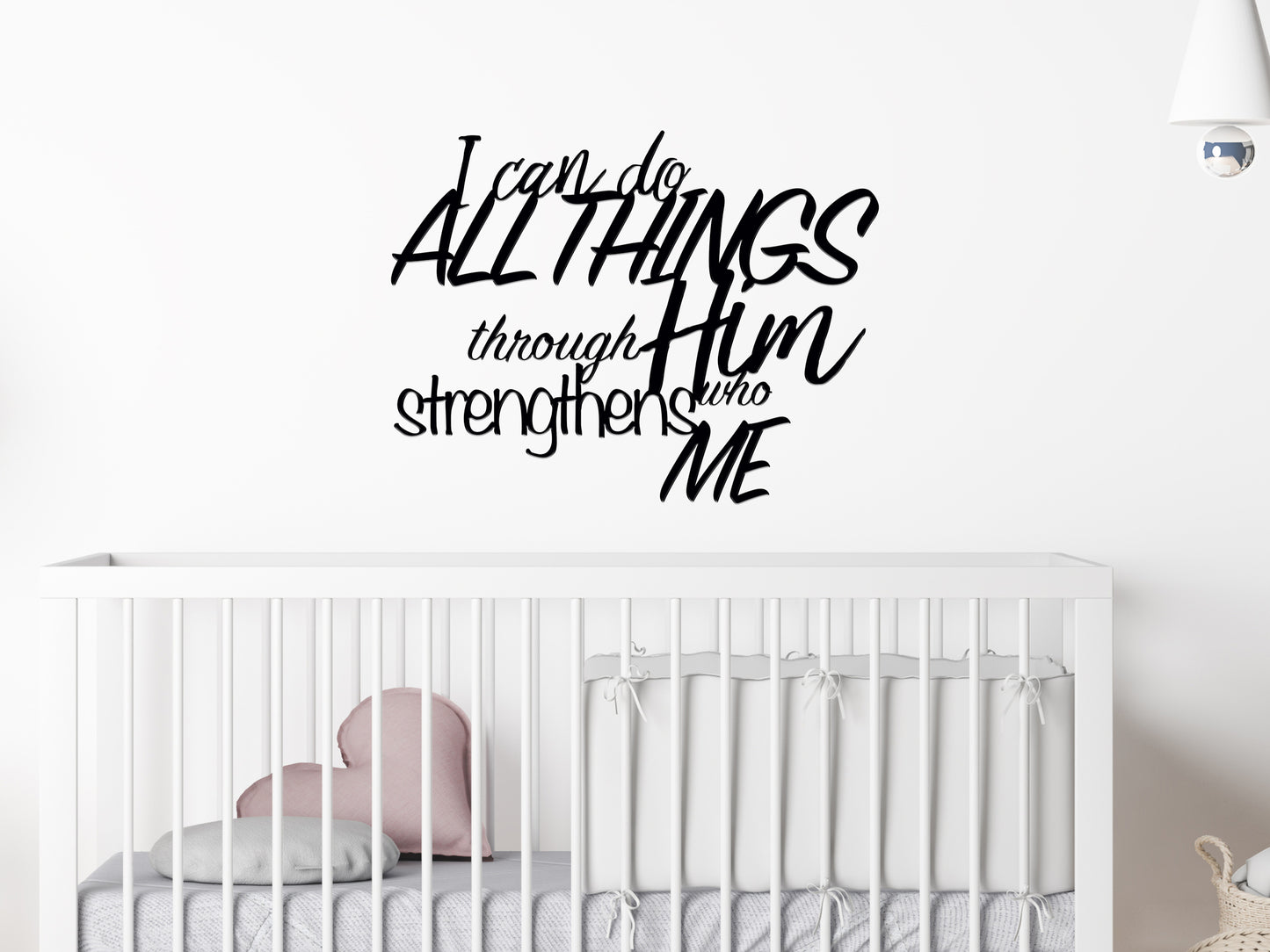 I Can Do All Things through Him who Strengthens Me / Philippians 4:13 (sample closeout sale)