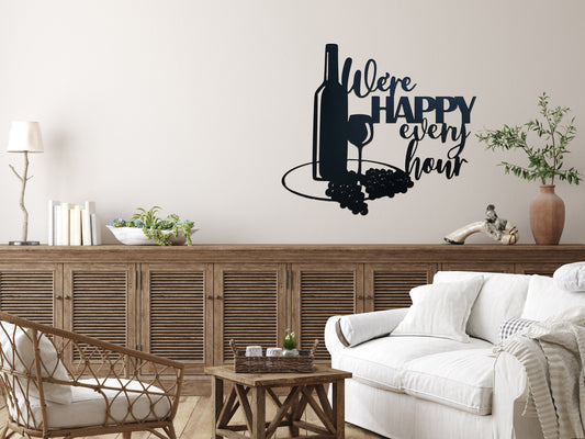 We're Happy Every Hour Metal Sign (sample closeout sale)