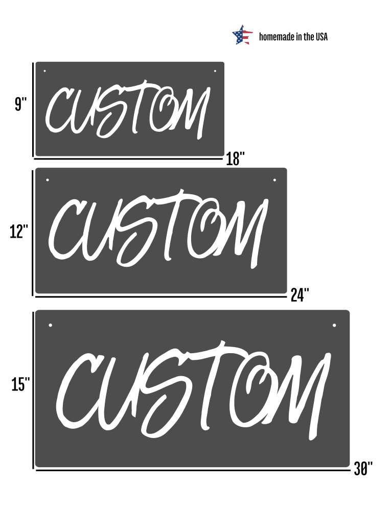 CUSTOM Full Metal Sign - Your Custom Words or Phrase | Rectangle or Oval