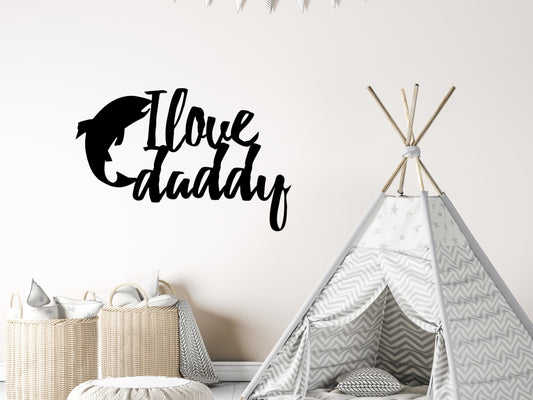 I Love Daddy Metal Sign / I Love Mommy / Happy Mother's Day / Happy Father's Day (sample closeout sale)