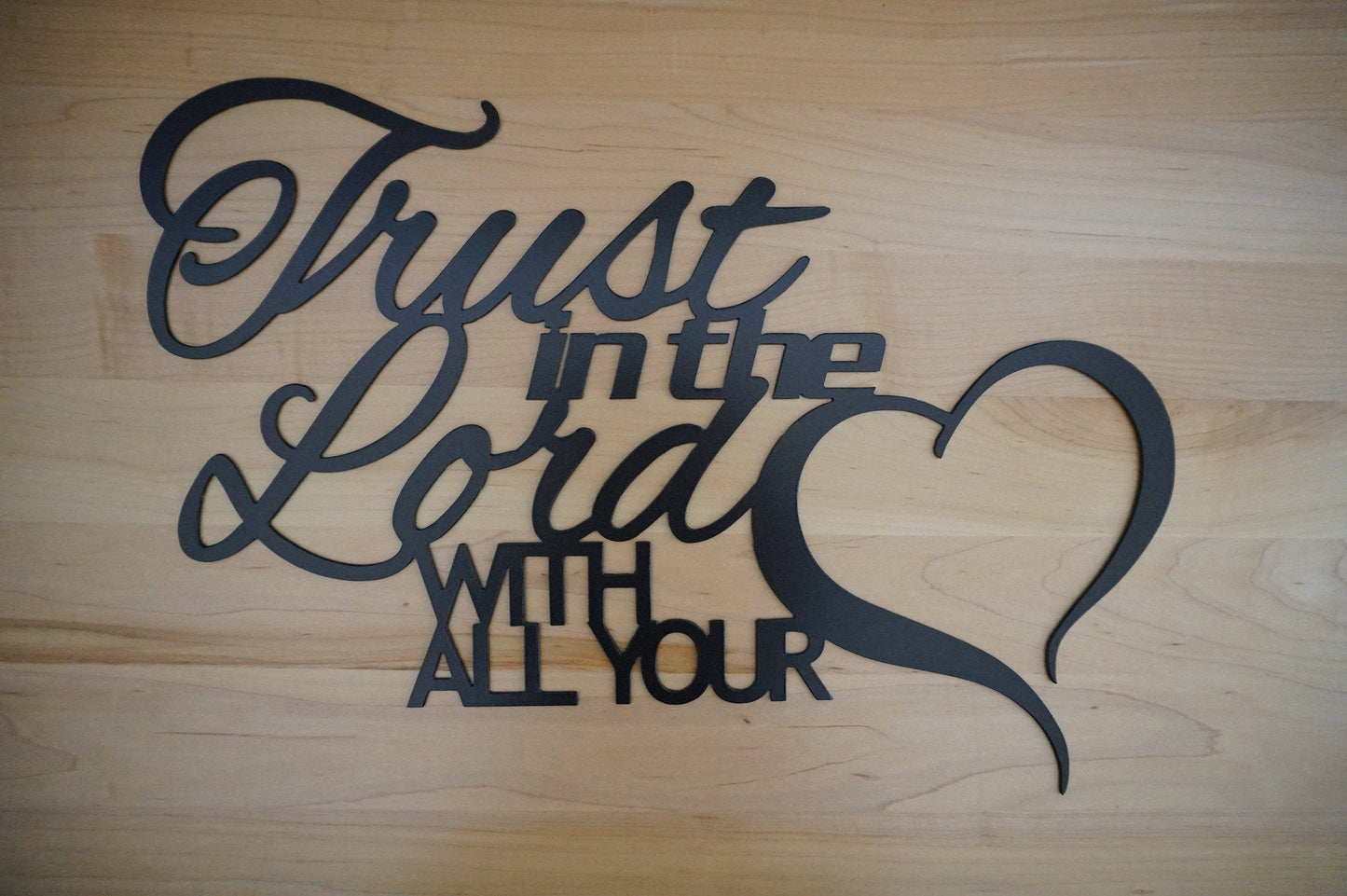 Trust in the Lord with all your Heart Metal Sign / Proverbs 3:5 Metal Scripture Wall Art