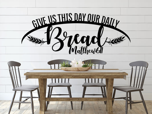 Give Us This Day Our Daily Bread | The Lord's Prayer Metal Scripture Wall Hanging