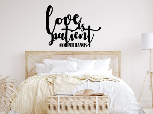 Love is Patient Metal Scripture Sign