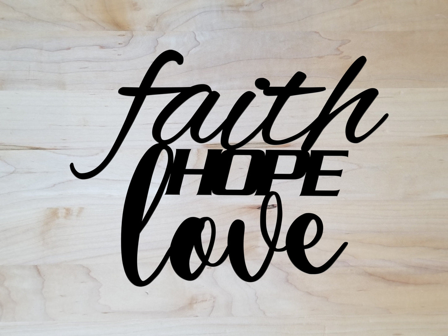 Faith Hope Love Metal Scripture Sign