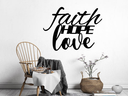 Faith Hope Love Metal Scripture Sign