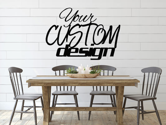 CUSTOM Metal Sign - Your Custom Words, Your Custom Phrase, Your Font