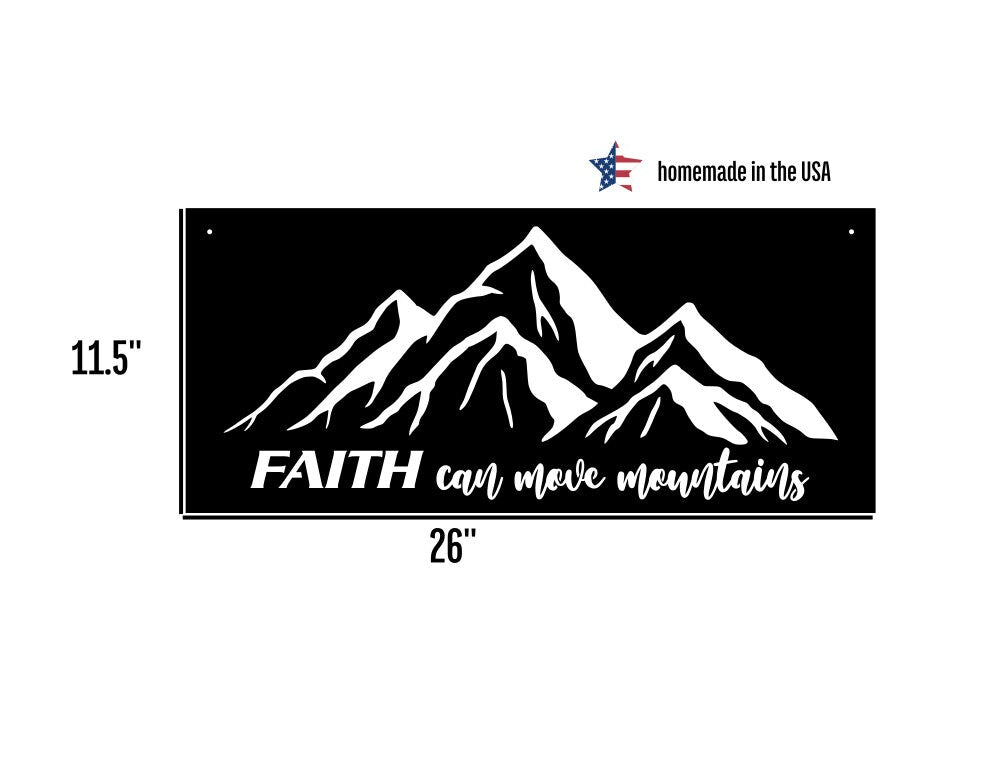 Faith Can Move Mountains Metal Sign