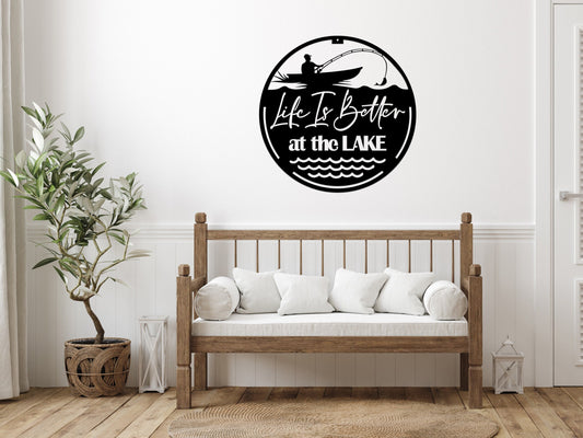 Life is Better at the Lake Metal Sign with Fisherman OR with Pine Trees